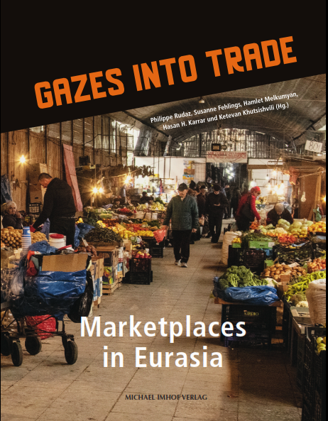 Gazes into Trade: Marketplaces in Eurasia